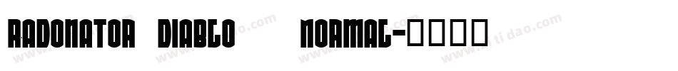 Radonator Diablo   Normal字体转换